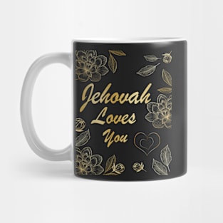 JEHOVAH LOVES YOU Mug